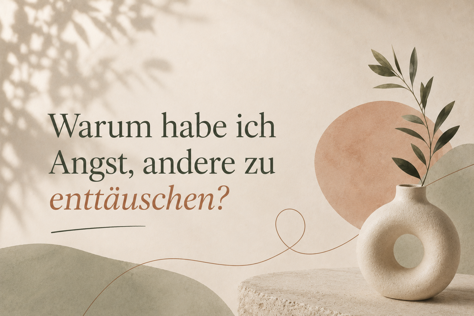 warum-habe-ich-angst-andere-zu-enttaeuschen