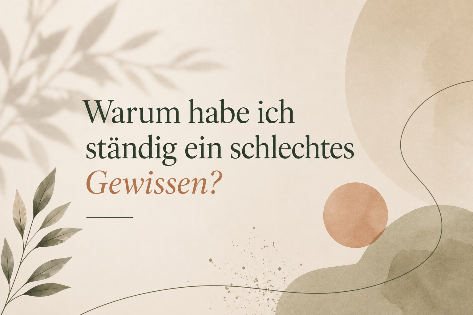warum-habe-ich-immer-ein-schlechtes-gewissen
